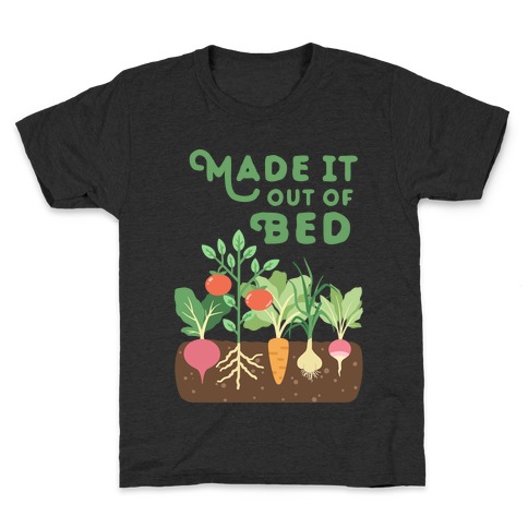 Made It Out Of Bed (vegetables) Kids T-Shirt