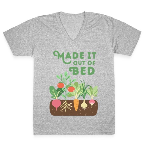 Made It Out Of Bed (vegetables) V-Neck Tee Shirt