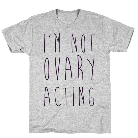 I M Not Ovary Acting Coffee Mugs Lookhuman - roblox t shirts mugs and more lookhuman
