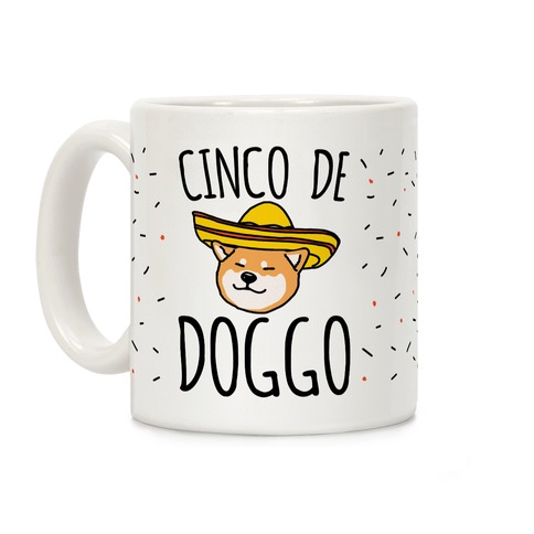 Cinco De Doggo Coffee Mug