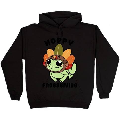 Hoppy Frogsgiving Hooded Sweatshirt