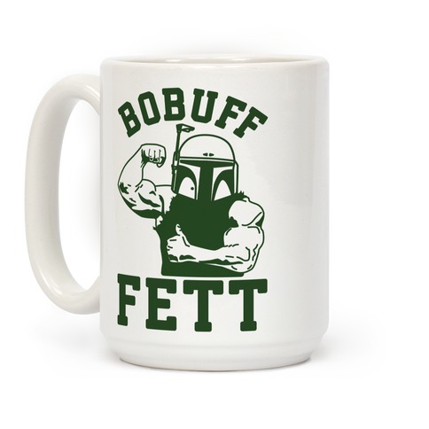 https://images.lookhuman.com/render/standard/3dSLDmkXTXkLXdn8HJq6pEQFrnsd7pLG/mug15oz-whi-z1-t-bobuff-fett.jpg