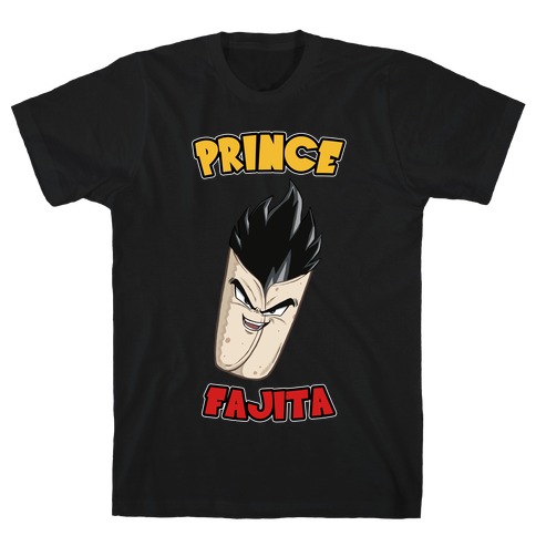 Prince Fajita T-Shirt