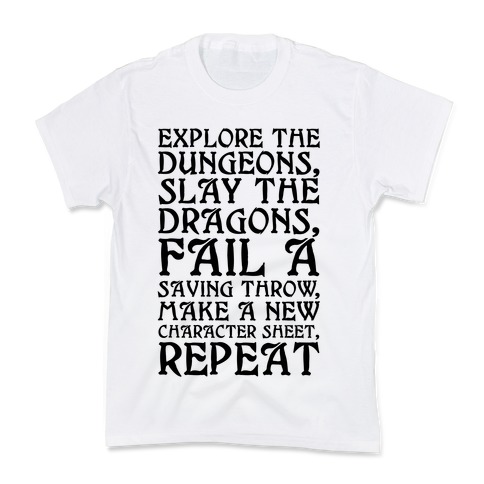Explore The Dungeons, Slay The Dragons Kids T-Shirt