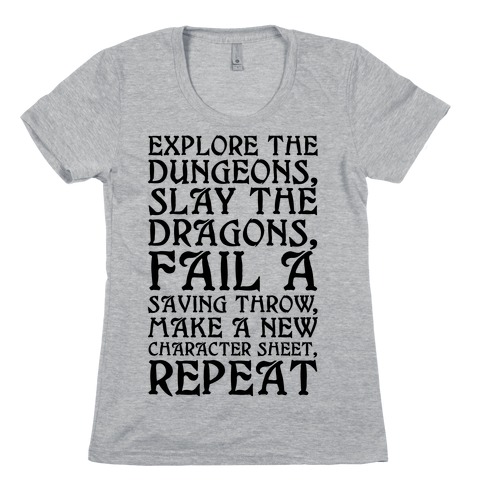 Explore The Dungeons, Slay The Dragons Womens T-Shirt