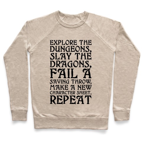 Explore The Dungeons, Slay The Dragons Pullover