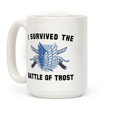 I Survived The Battle Of Trost Coffee Mug