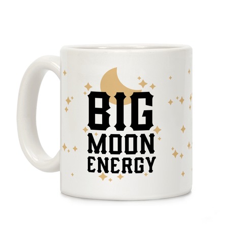 Big Moon Energy Coffee Mug