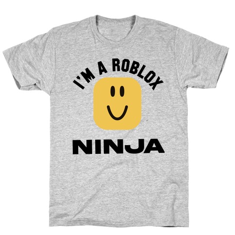 I'm A Roblox Ninja T-Shirt