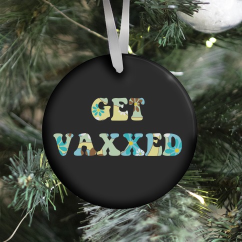 Get Vaxxed Ornament