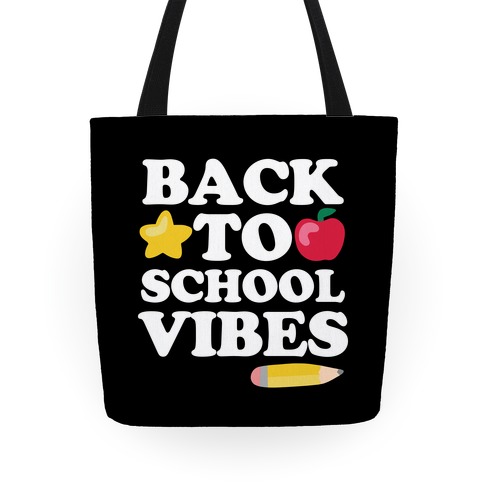 Back to School Vibes Tote