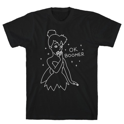 OK Boomer Tinkerbell Parody T-Shirt