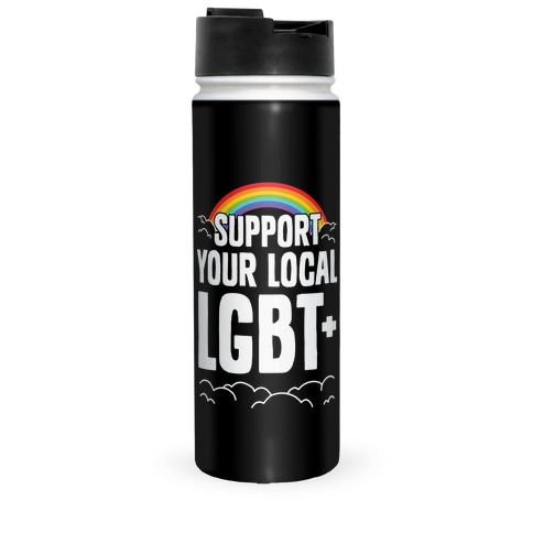 Support Your Local LGBT+ Travel Mug