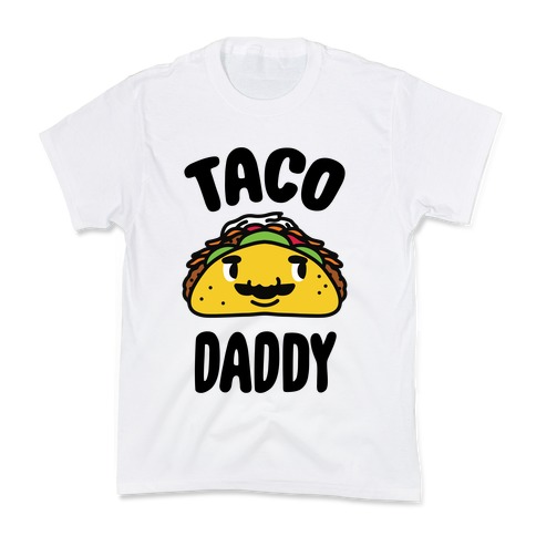 Taco Daddy Kids T-Shirt