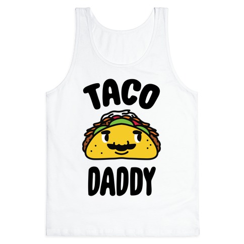 Taco Daddy Tank Top