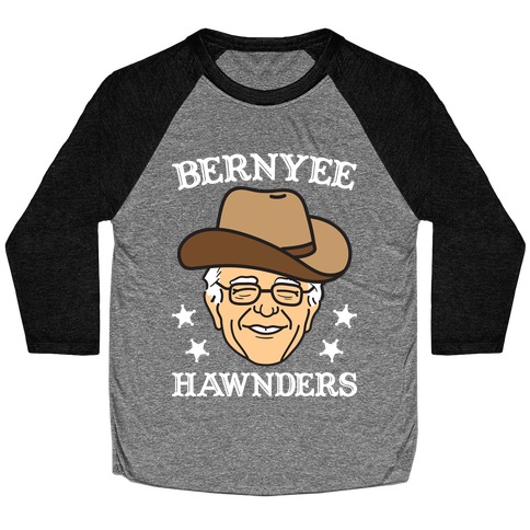 Bernyee Hawnders (Cowboy Bernie Sanders) Baseball Tee