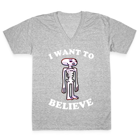 I Want To Believe  V-Neck Tee Shirt