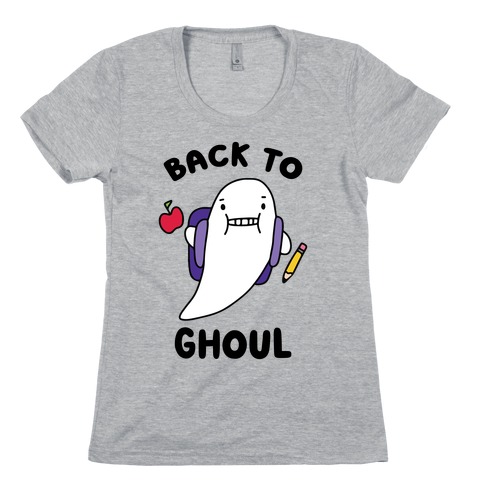 Back to Ghoul Womens T-Shirt