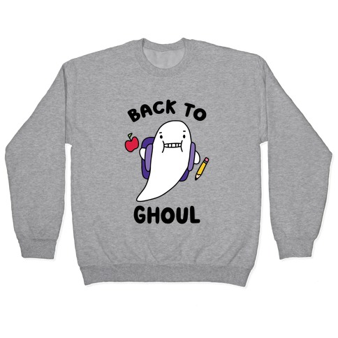 Back to Ghoul Pullover