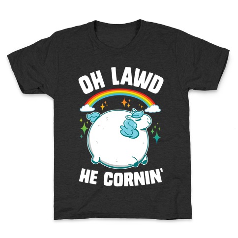Oh Lawd He Cornin' Kids T-Shirt