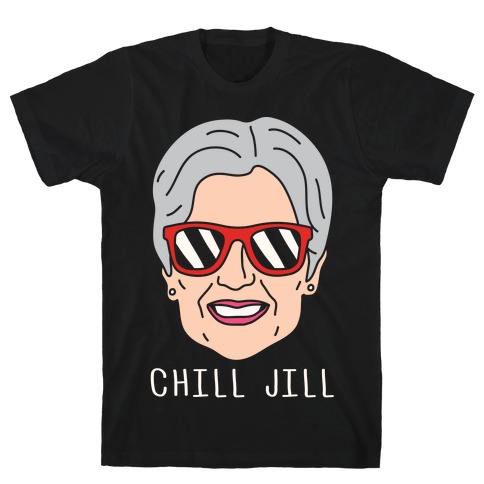 Chill Jill T-Shirt