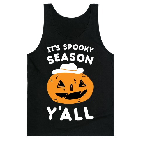 It's Spooky Season Y'all Tank Top
