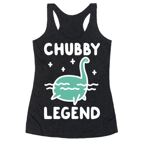 Chubby Legend Nessie Racerback Tank Top