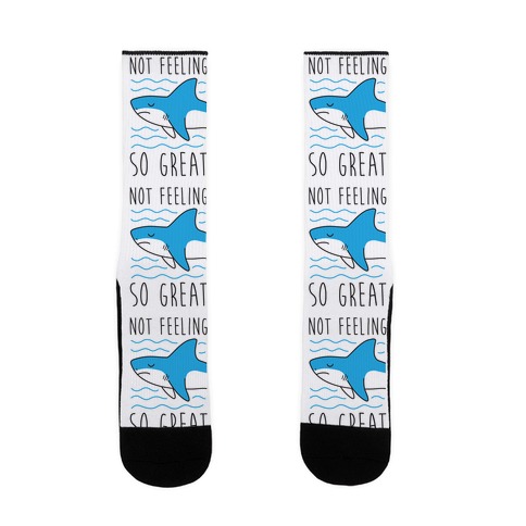 Not Feeling So Great Shark Sock
