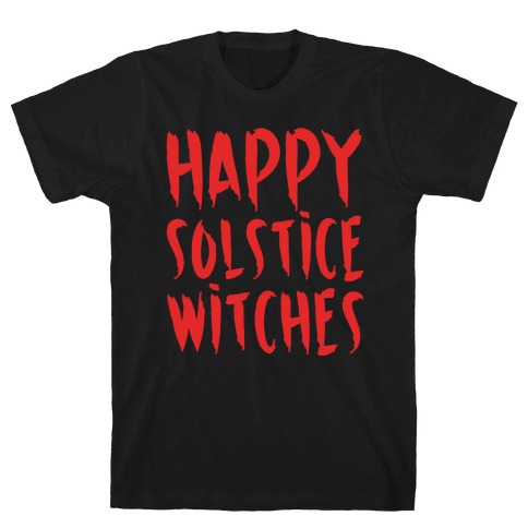 Happy Solstice Witches Parody White Print T-Shirt