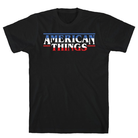 American Things T-Shirt