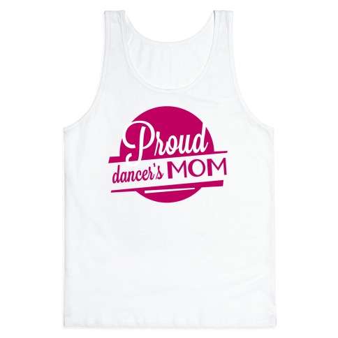 Proud Dancer's Mom Tank Top