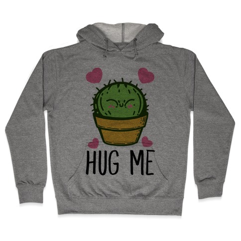 Hug Me - Cactus Hooded Sweatshirt