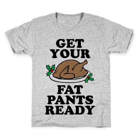 Fat Pants Kids T-Shirt
