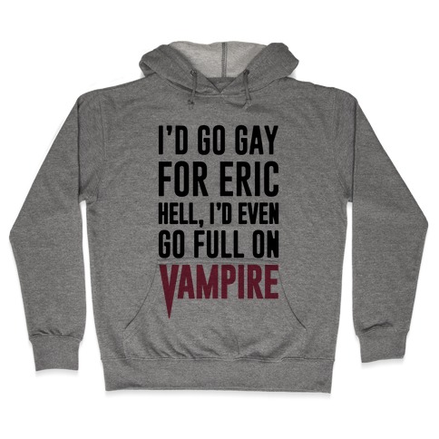 Gay Vampire Hooded Sweatshirt