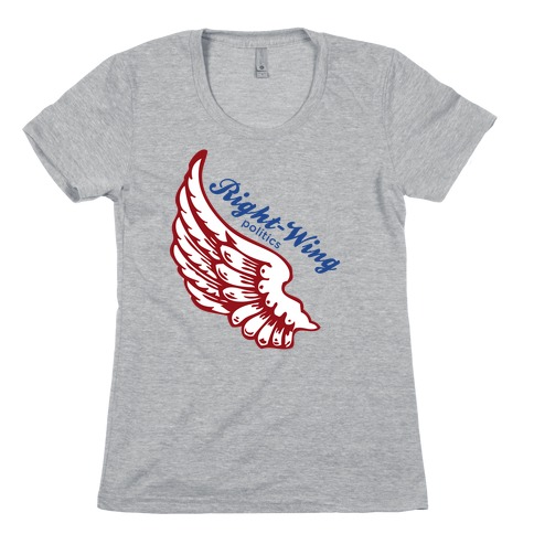 Right-Wing Politics Womens T-Shirt