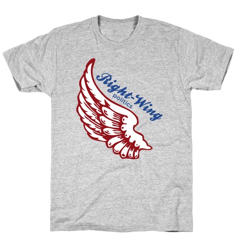 Right-Wing Politics T-Shirt