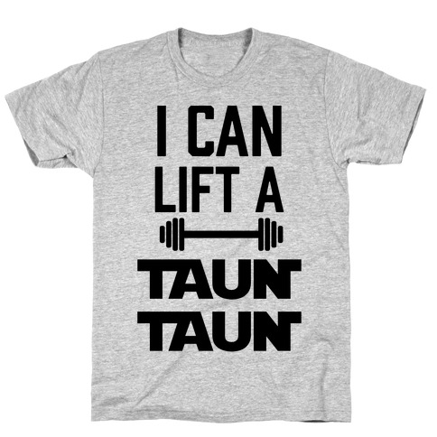 I Can Lift A Tauntaun T-shirts, Mugs and more | LookHUMAN