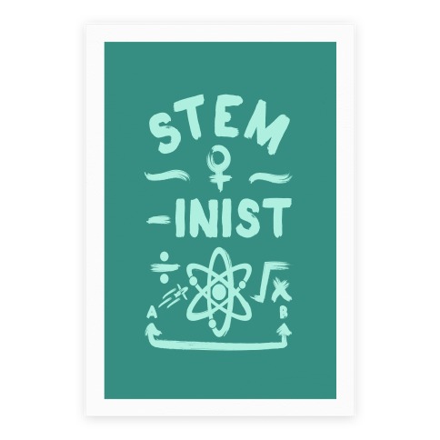 STEM-ininst (STEM Field Feminist) Poster
