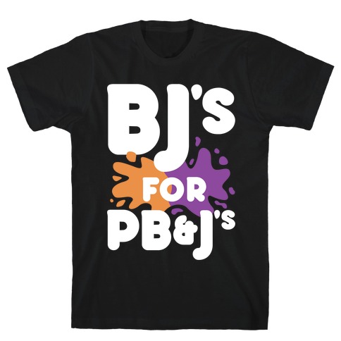 BJ's For PB&J's T-Shirt