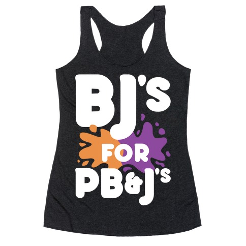 BJ's For PB&J's Racerback Tank Top