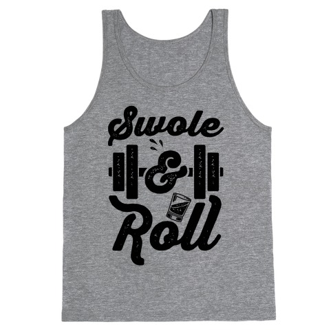 Swole And Roll Tank Top