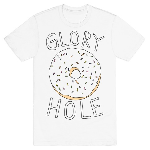 Glory Hole Donut T-Shirt