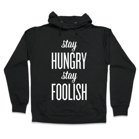 stay hungry sweatshirt