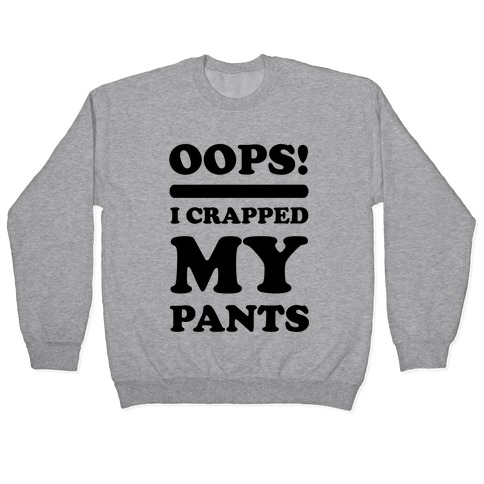 I Shit My Pants At Jiffy Lube Shirt, hoodie, sweater, long sleeve and tank  top