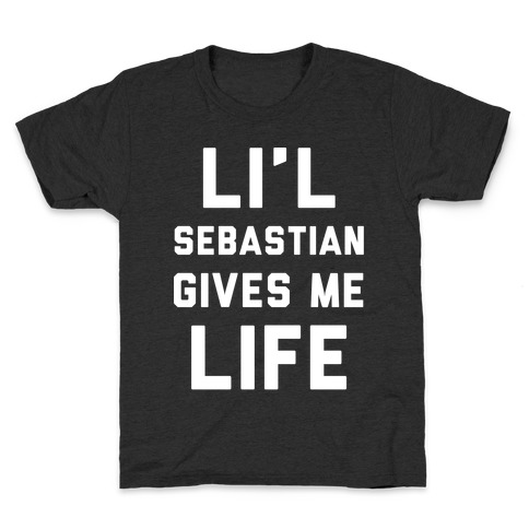 Li'l Sebastian Gives Me Life Kids T-Shirt