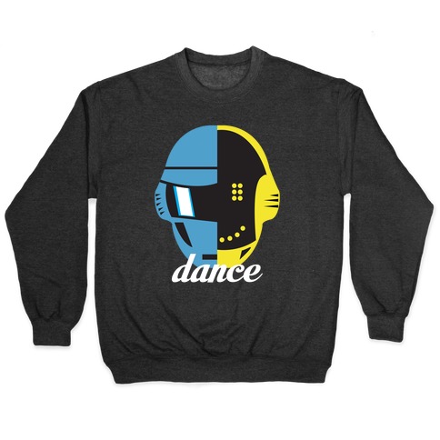 Dance and Get Lucky Pullover