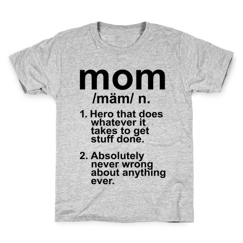 Mom Definition Kids T-Shirt