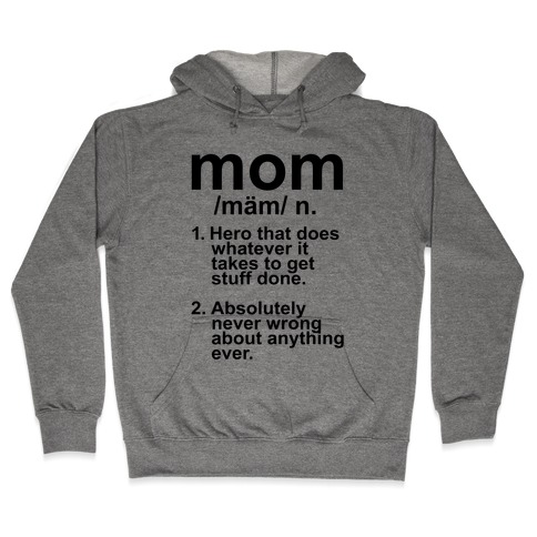 Mom Definition Hooded Sweatshirt