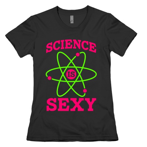 Science Is Sexy Womens T-Shirt