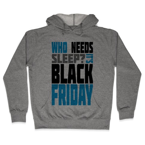 Black Friday (long sleeve) Hooded Sweatshirt